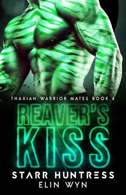 Reaver's Kiss B0BS8RZ4ZB Book Cover