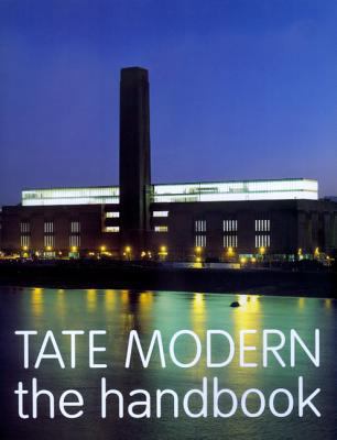 Tate Modern: The Handbook 0520227697 Book Cover