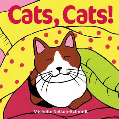 Cats, Cats! 1610670426 Book Cover