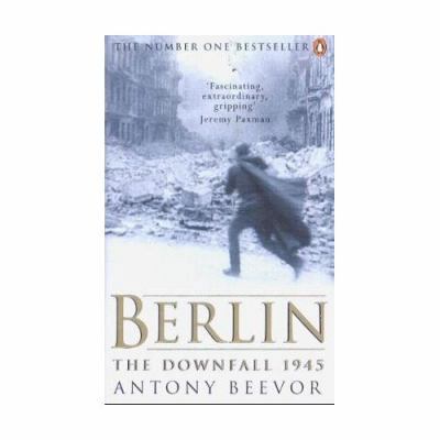 Berlin: The Downfall 1945 0141017473 Book Cover