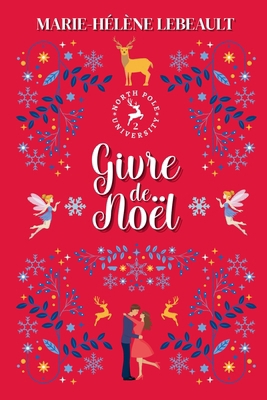 Givre de Noël [French] 1834191602 Book Cover