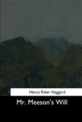 Mr. Meeson's Will 1544650248 Book Cover