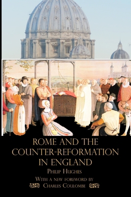 Rome and the Counter-Reformation in England 1953746438 Book Cover