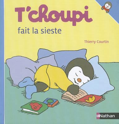 T'choupi Fait la Sieste [French] 2092022350 Book Cover