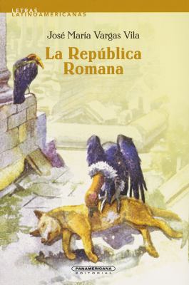 República Romana, La (Spanish Edition) [Spanish] 9583011088 Book Cover