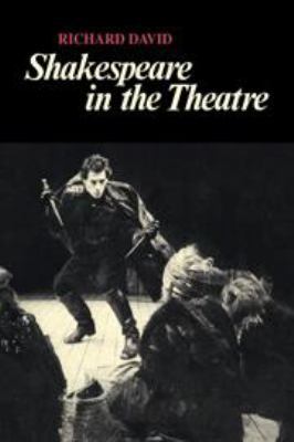 Shakespeare in the Theatre 0521218330 Book Cover
