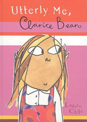 Utterly Me, Clarice Bean 0756965675 Book Cover