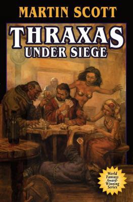 Thraxas Under Siege 1416520880 Book Cover