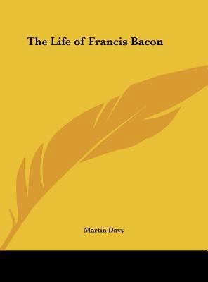 The Life of Francis Bacon 116135400X Book Cover