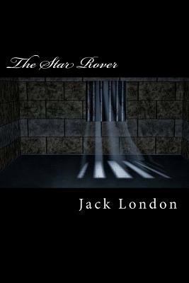 The Star Rover: 2017 Edition 1974520366 Book Cover