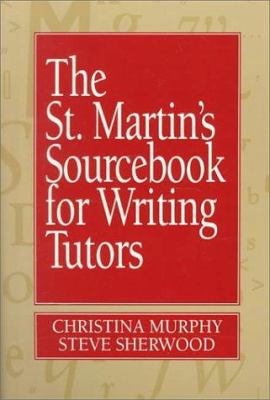 The St. Martin's Sourcebook for Writing Tutors 0312117299 Book Cover