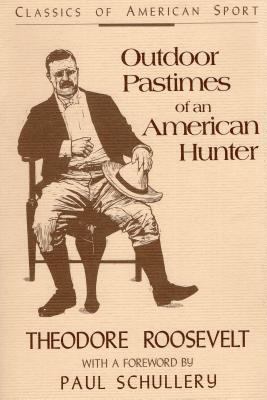 Outdoor Pastimes of an American Hunter 0811730336 Book Cover