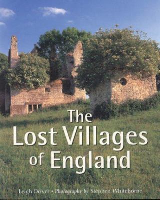 Lost Villages of England 1845374231 Book Cover