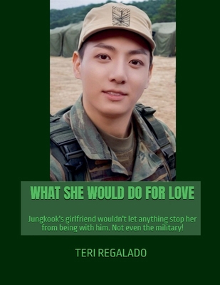 What She Would Do For Love B0D7FW95PR Book Cover