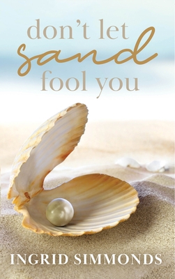 Don't Let Sand Fool You 1637460406 Book Cover