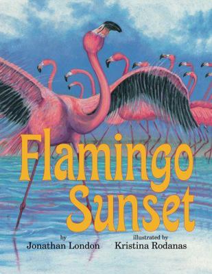 Flamingo Sunset 1477816747 Book Cover