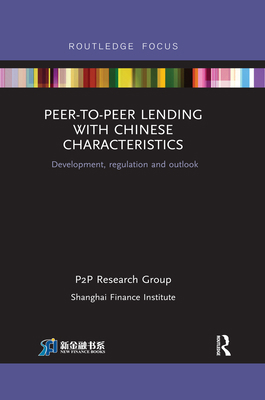 Peer-To-Peer Lending with Chinese Characteristi... 0367516675 Book Cover