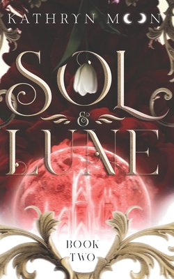Sol & Lune: Book Two B085RQN3YT Book Cover