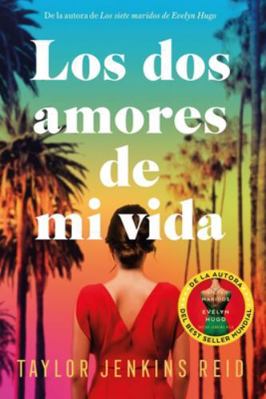 DOS Amores de Mi Vida, Los [Spanish] 8419131466 Book Cover