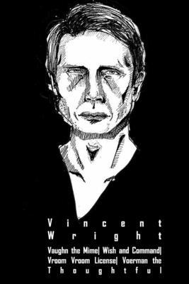 Vaughn the Mime, Wish and Command, Vroom Vroom ... B08F6YD67D Book Cover