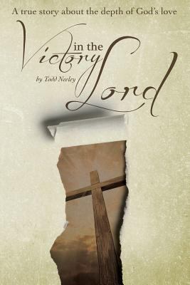 Victory in the Lord 1481028685 Book Cover