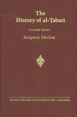 The History of al-&#7788;abar&#299; Vol. 34: In... 0887068758 Book Cover