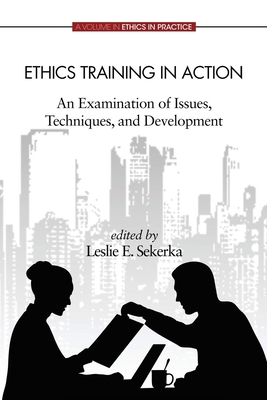 Ethics Training in Action: An Examination of Is... 1623964636 Book Cover