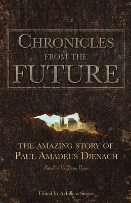 Chronicles From The Future: The amazing story o... 6188221811 Book Cover