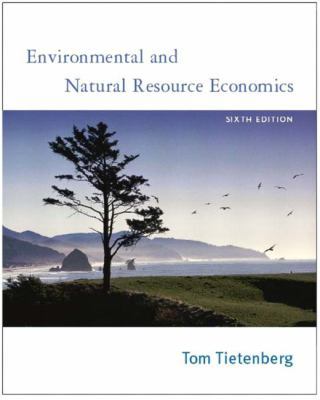 Environmental and Natural Resource Economics 020177027X Book Cover