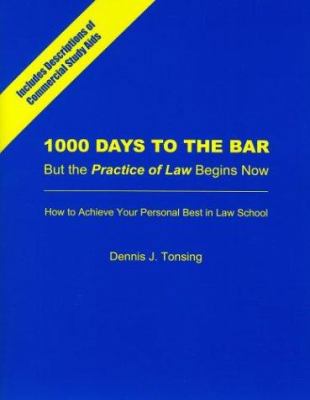 1000 Days to the Bar: But the Practice of Law B... 0837737265 Book Cover