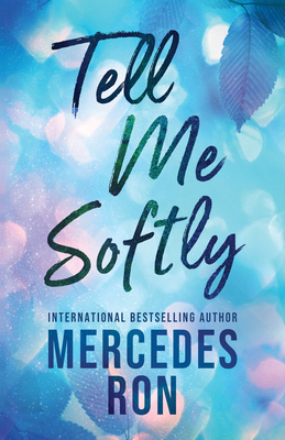 Tell Me Softly 1464234272 Book Cover