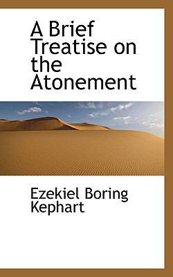 A Brief Treatise on the Atonement 1115796348 Book Cover
