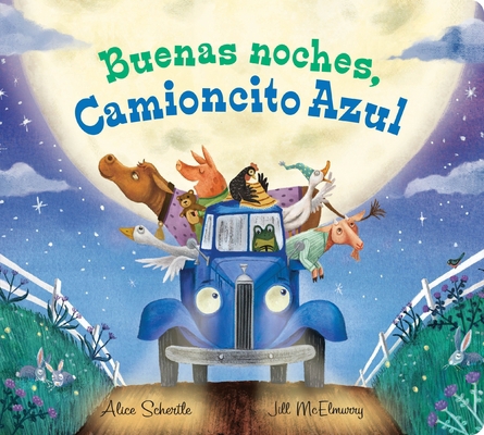 Buenas Noches Camioncito Azul [Spanish] 0358331595 Book Cover