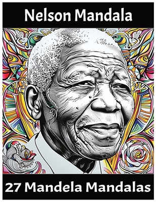 Nelson Mandala: 27 Mandela Mandalas            Book Cover