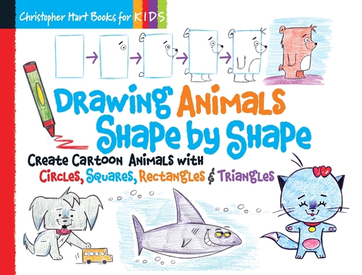 Drawing Animals Shape by Shape: Create Cartoon ... 1936096951 Book Cover