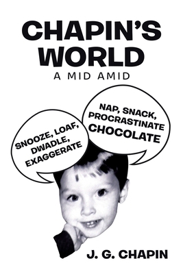 Chapin's World: A Mid Amid 1664191453 Book Cover