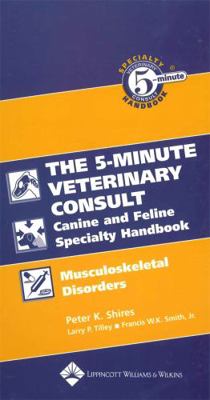 The Five-Minute Veterinary Consult Canine and F... 0781782228 Book Cover