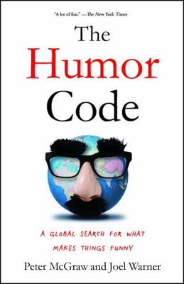 The Humor Code: A Global Search for What Makes ... 1451665431 Book Cover