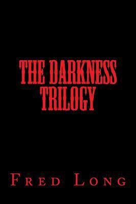 The Darkness Trilogy 1974270157 Book Cover