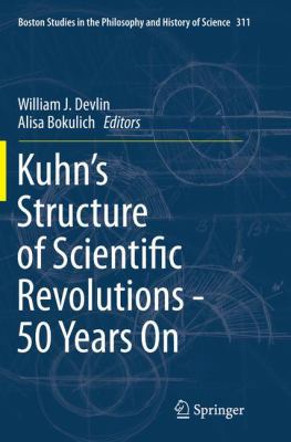 Kuhn's Structure of Scientific Revolutions - 50... 3319377205 Book Cover