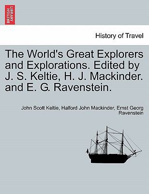The World's Great Explorers and Explorations. E... 124150363X Book Cover