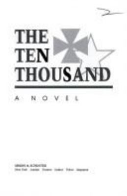 The Ten Thousand 0671778005 Book Cover