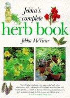 Jekka's Complete Herb Book 1856262456 Book Cover