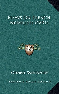 Essays on French Novelists (1891) 1164804847 Book Cover