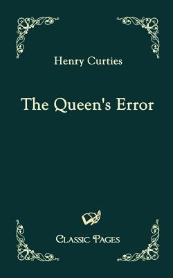 The Queen's Error 386741453X Book Cover
