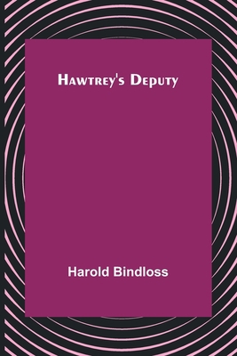 Hawtrey's Deputy 9356572011 Book Cover