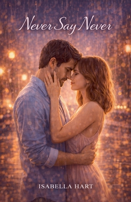 Never Say Never B0GQ7VFZGC Book Cover