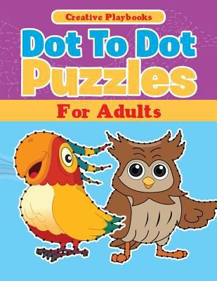 Dot To Dot Puzzles For Adults 1683232836 Book Cover