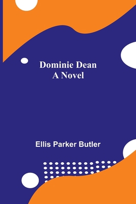 Dominie Dean A Novel 9355114567 Book Cover