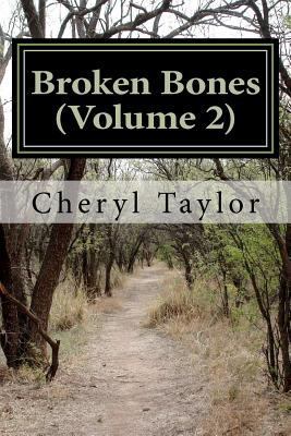 Broken Bones 1478268042 Book Cover